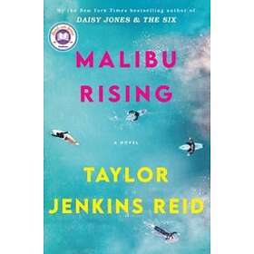Taylor Jenkins Reid: Malibu Rising