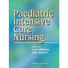 Carol Williams: Paediatric Intensive Care Nursing