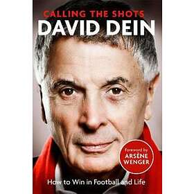 David Dein: Calling the Shots