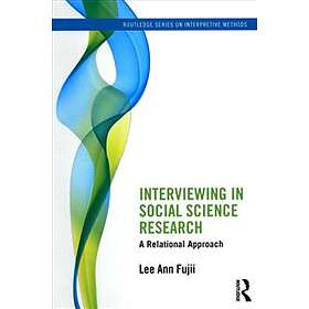 Lee Ann Fujii: Interviewing in Social Science Research