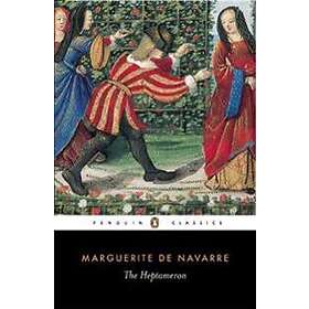 Marguerite De Navarre: The Heptameron