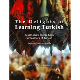 Yasar Esendal Kuzucu: The Delights of Learning Turkish