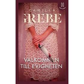 Camilla Grebe: Välkommen till Evigheten (lättläst)