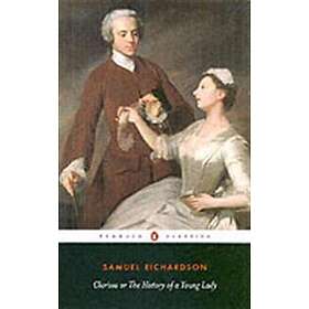 Samuel Richardson, Angus Ross: Clarissa, or the History of A Young Lady