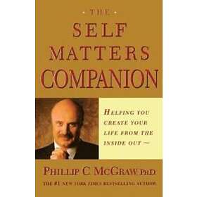 Dr Phil McGraw: The Self Matters Companion
