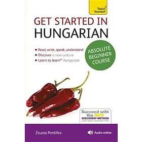 Zsuzsa Pontifex: Get Started in Hungarian Absolute Beginner Course