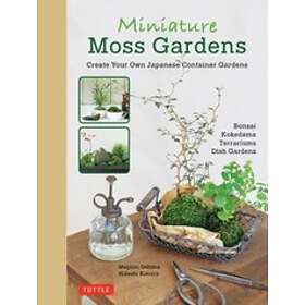 Megumi Oshima, Hideshi Kimura: Miniature Moss Gardens