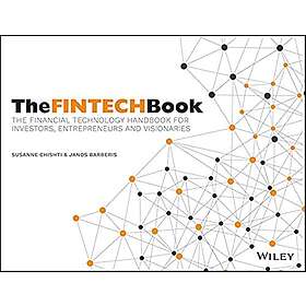 S Chishti: The FINTECH Book Financial Technology Handbook for Investors, Entrepr