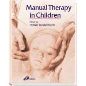Heiner Biedermann: Manual Therapy in Children