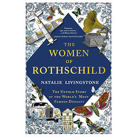 Natalie Livingstone: Women Of Rothschild