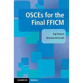 Raj Nichani: OSCEs for the Final FFICM