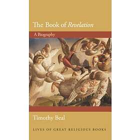 Timothy Beal: The Book of Revelation