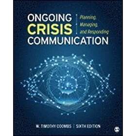 Timothy Coombs: Ongoing Crisis Communication