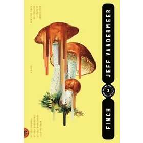 Jeff Vandermeer: Finch
