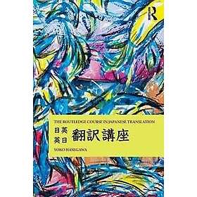 Yoko Hasegawa: The Routledge Course in Japanese Translation