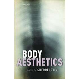 Sherri Irvin: Body Aesthetics