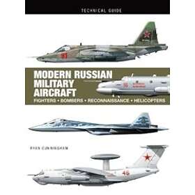 Ryan Cunningham: Modern Russian Military Aircraft