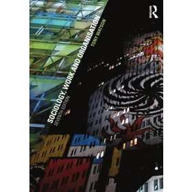 Tony Watson: Sociology, Work and Organisation