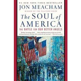 Jon Meacham: The Soul of America