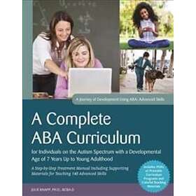 Carolline Turnbull, Julie Knapp: A Complete ABA Curriculum for Individuals on th