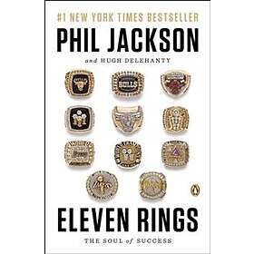 Phil Jackson, Hugh Delehanty: Eleven Rings