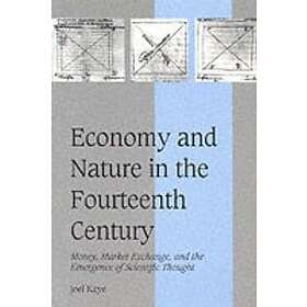 Joel Kaye: Economy and Nature in the Fourteenth Century