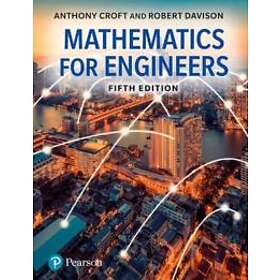 Anthony Croft: Mathematics for Engineers