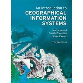 Ian Heywood: Introduction to Geographical Information Systems, An