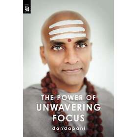 Dandapani: Power Of Unwavering Focus