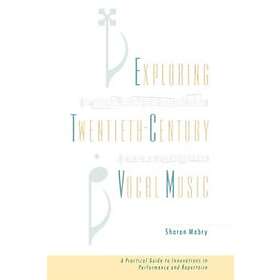 Exploring Twentieth Century Vocal Music