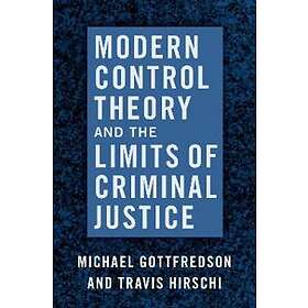 Modern Control Theory and the Limits of Criminal Justice