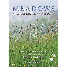 Christopher Lloyd, Fergus Garrett, Jonathan Buckley, Carol Casselden, Great Dixter Charitable Trust: Meadows