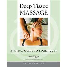 Art Riggs: Deep Tissue Massage, Revised Edition
