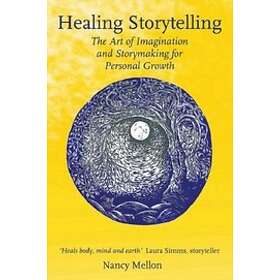 Nancy Mellon: Healing Storytelling