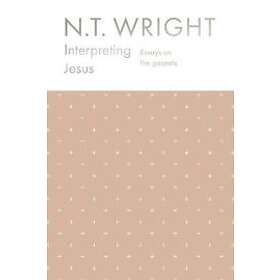 NT Wright: Interpreting Jesus