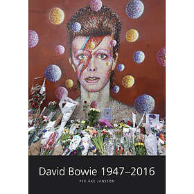 Per Åke Jansson: David Bowie 1947-2016