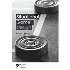 Brian Upton: Situational Game Design
