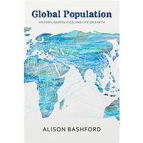Alison Bashford: Global Population