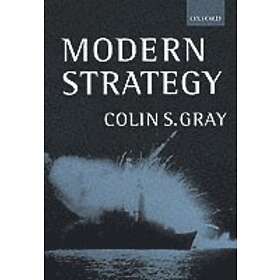 Colin Gray: Modern Strategy