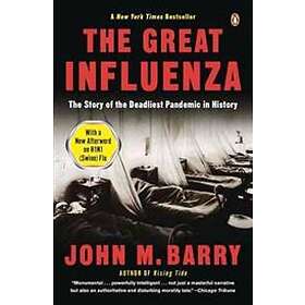 John M Barry: The Great Influenze