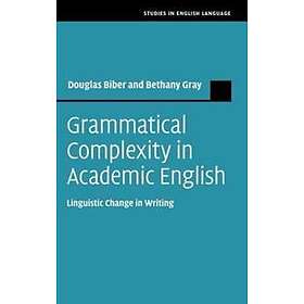 Douglas Biber: Grammatical Complexity in Academic English