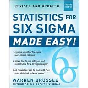 Warren Brussee: Statistics for Six Sigma Made Easy! Revised and Expanded Second Edition