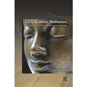 Keren Arbel: Early Buddhist Meditation