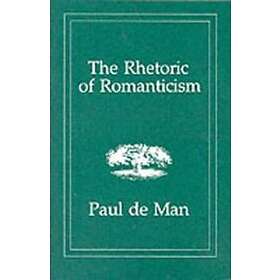 Paul de Man: The Rhetoric of Romanticism