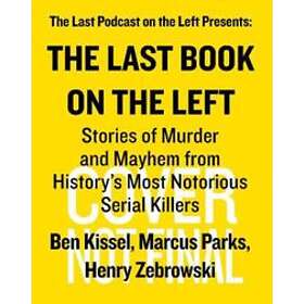 Ben Kissel, Marcus Parks, Henry Zebrowski: The Last Book On Left