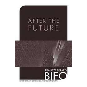 Franco Berardi: After The Future
