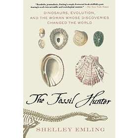 Shelley Emling: The Fossil Hunter