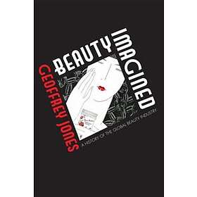 Geoffrey Jones: Beauty Imagined