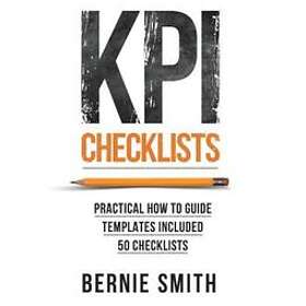 Bernie Smith: KPI Checklists