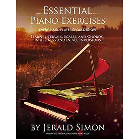 Jerald Simon: Essential Piano Exercises Every Player Should Know